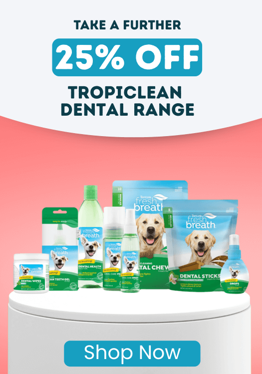 Take a further 25% OFF Tropiclean Dental Care