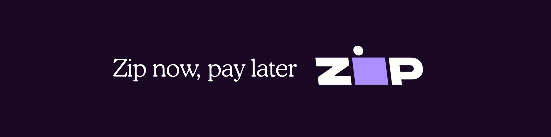 Shop Now Pay Later with Zip